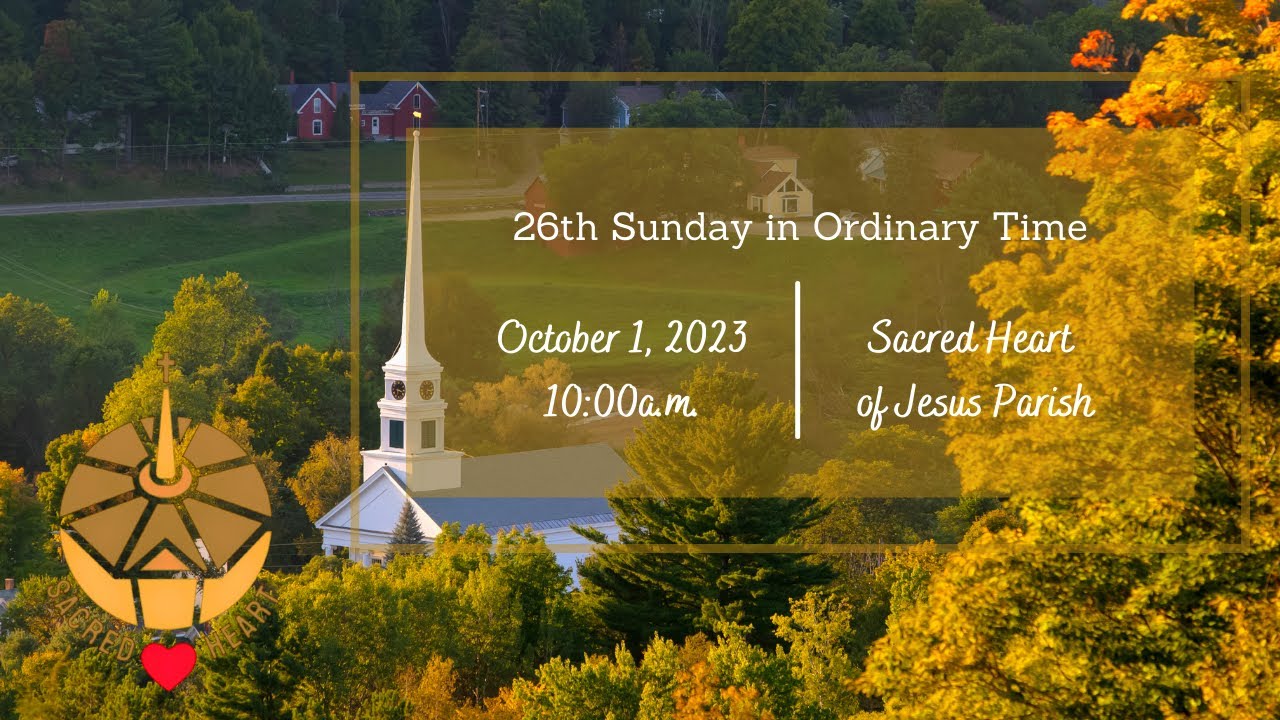 26th Sunday in Ordinary Time (Sunday Mass) October 1, 2023 YouTube