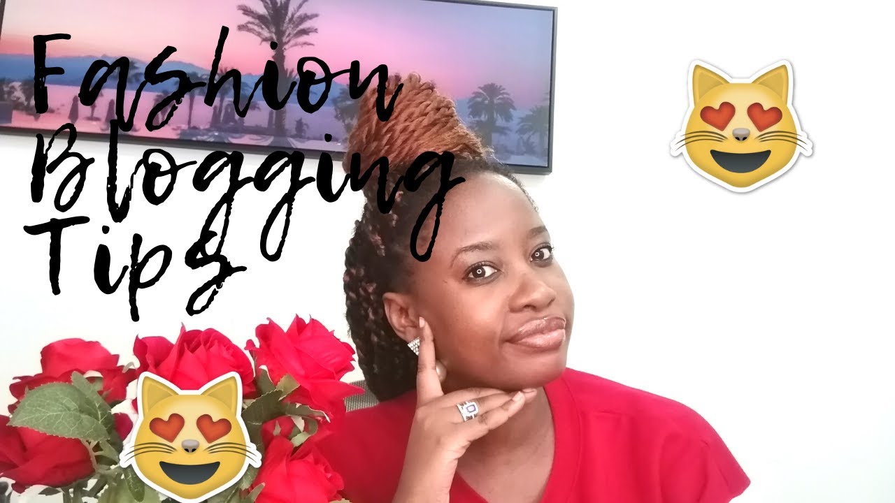 FASHION BLOGGING HOW TO START A FASHION BLOG + FASHION BLOGGING ON