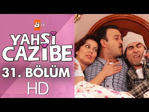 Yahşi Cazibe 31. Bölüm