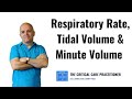 Respiratory Rate, Tidal Volume and Minute Volume