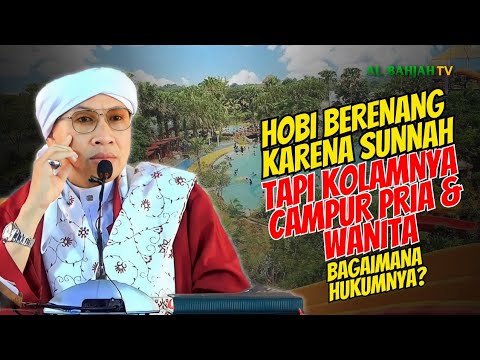 Bagaimanakah Hukum Berenang di Kolam Renang Umum? | Buya Yahya