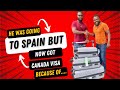 He rejected Spain after getting Canada visa because of this video..