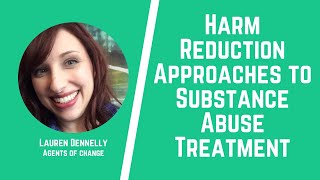 Harm Reduction Approaches to Substance Abuse Treatment (1 General CE Credit)