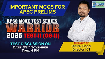 Important MCQs for APSC Prelims 2025 | WARRIOR Mock Test II (CSAT) | Impact Career Tutorials