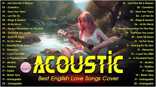 Popular Acoustic Love Songs Playlist 2024 ❤️ Soft Acoustic Cover Of Popular Love Songs Of All Time