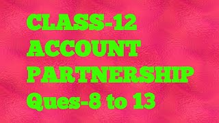 #CLASS-12 #SBPD #ACCOUNT #PARTNERSHIP #CHAPTER-2 #DR.SKSINGH/RAJEEVBANSAL #SOLUTION-9-13 #FCCCLASSES