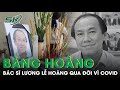 Chia buồn Bác sĩ Lương Lễ Hoàng