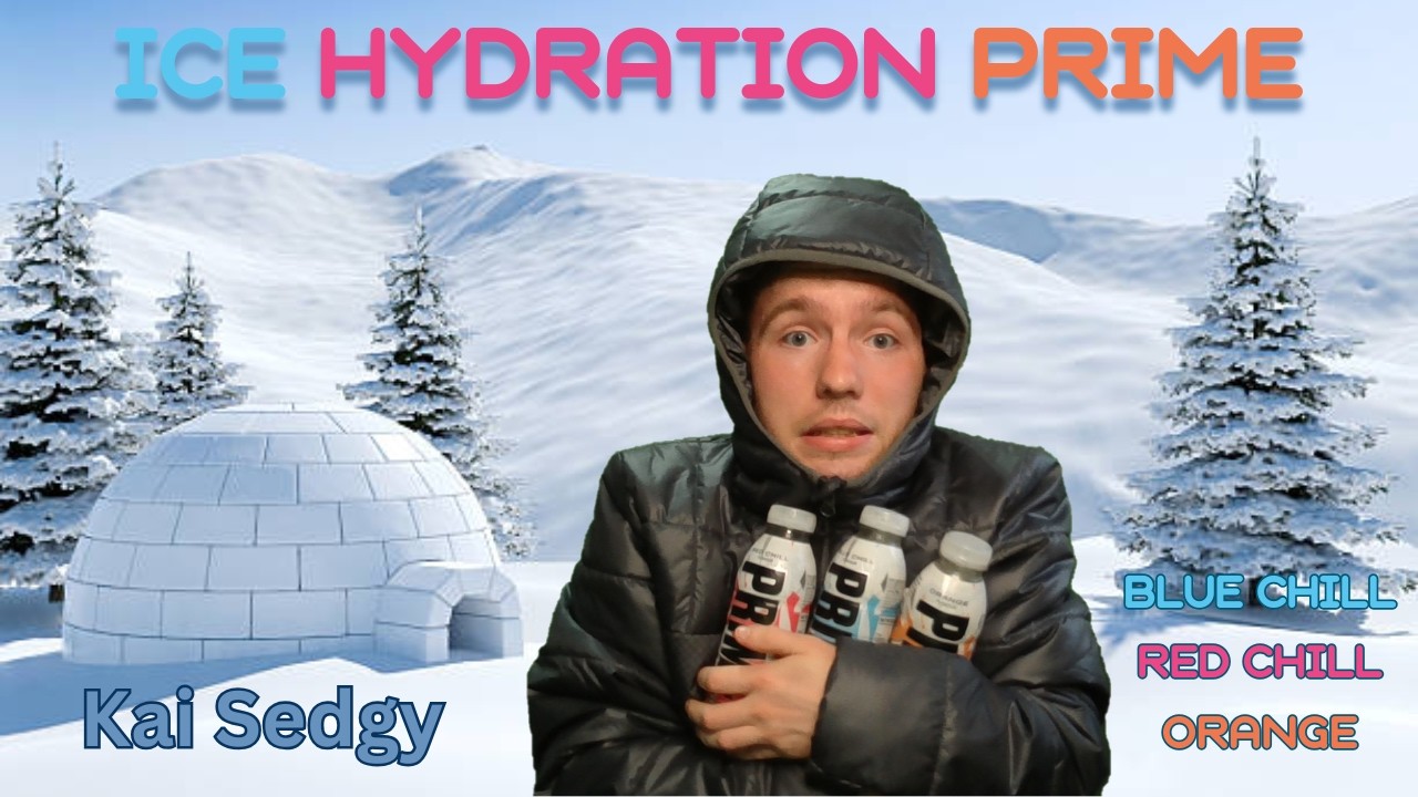 Trying limited edition ICE PRIME HYDRATION flavours! | BLUE CHILL, RED CHILL & ORANGE