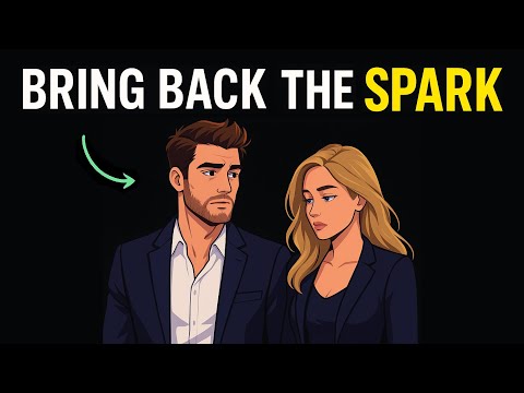 Your Relationship Isn’t Over — 3 Ways to Bring Back the Spark