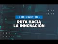 Charla magistral: RUTA HACIA LA INNOVACIÓN