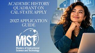 2027 Cal State Apply Application Guide - Academic History Quadrant