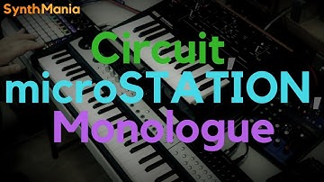 Circuit, microSTATION, Monologue jamming in E & F