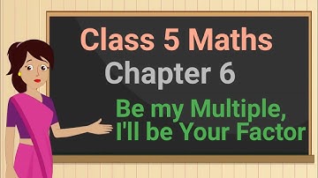 Class 5 Maths Chapter 6 