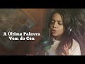 Rayne Almeida - A Última Palavra Vem Do Céu  (Minha Música Nova)