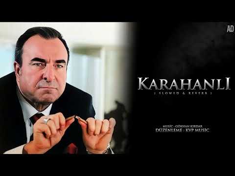 Kurtlar Vadisi | Karahanlı | { Slowed & Reverb } HD