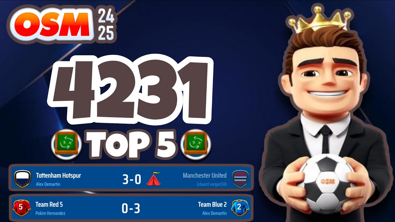 🏆 ¡MIS 5 MEJORES TÁCTICAS PARA LAS 4231! ⚡🏆 ¡DERROTA RIVALES CON EFECTIVIDAD! ⚡ | ⚽ OSM 24/25 ⚽