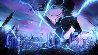 Empire of Blue Ashes / Epic Orchestral Battle Music @Makai-symphony