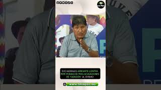 Morales cuestionó al periodista y afirmó que “va donde le ponen plata” en medio de bloqueos
