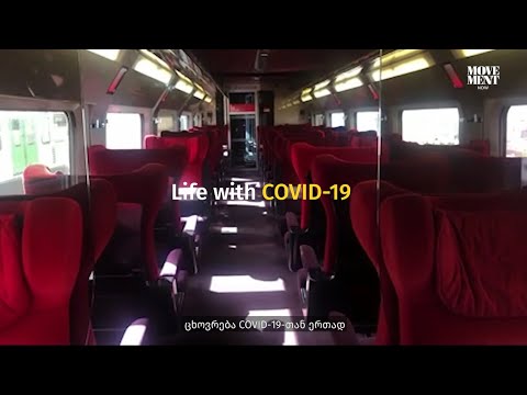 ცხოვრება COVID-19-თან ერთად / Life with COVID-19