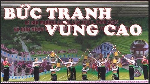 Lễ hội Mường Ca Da: Bức tranh vùng cao