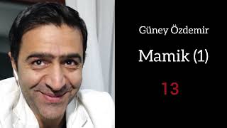 Güney Özdemir  - Mamik (1) #mamik #güneyözdemir #metelok Resimi