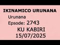 URUNANA RWO KUWA KABIRI TARIKI YA 15 07 2025 URUNANA RWO KUWA KABIRI TARIKI YA 15 07 2025