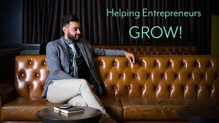 I want to help Entrepreneurs THRIVE and GROW