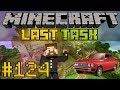 Minecraft LastTask - Minecraft LastTask #124 - Евгеха и его жигуль