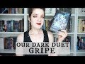 Our Dark Duet | GRIPE