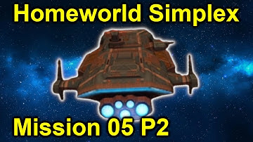 Retreiving The Oricle! | Homeworld Simplex 4.4 | Mission 5 Part 2