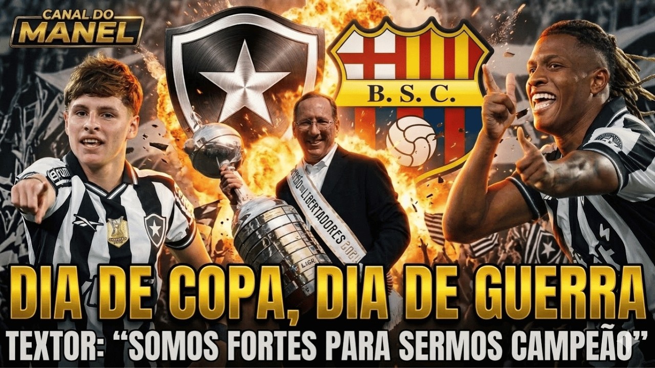 🚨🚨🚨 TEXTOR: SOMOS BONS PARA SERMOS CAMPEÕES | HOJE É GUERRA NA LIBERTADORES (Botafogo x Barcelona)