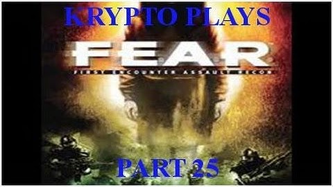 F.E.A.R. - SNIPERS! - Part 25