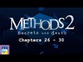 Methods 2: Secrets and Death - Chapters 26 27 28 29 30 Walkthrough &amp; iOS/Android Gameplay (Erabit)