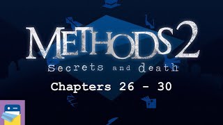 Methods 2: Secrets and Death - Chapters 26 27 28 29 30 Walkthrough & iOS/Android Gameplay (Erabit)