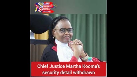 Chief Justice Martha Koome