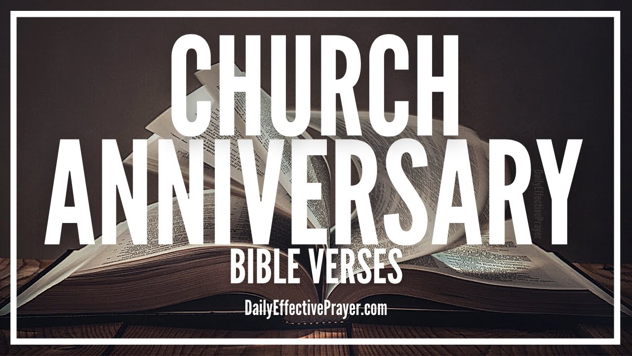 Bible Verses On Church Anniversary | Scriptures For a Church ...