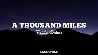 A Thousand Miles - Vanessa Carlton \/\/ Teddy Swims Cover (Lyric Video)