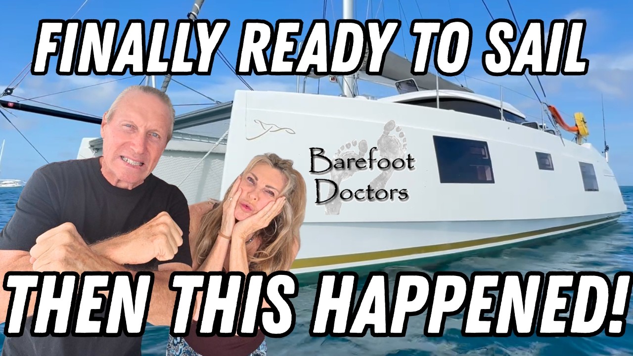 ⁣Finally Ready to Sail - Then THIS Happened!   S6#24.