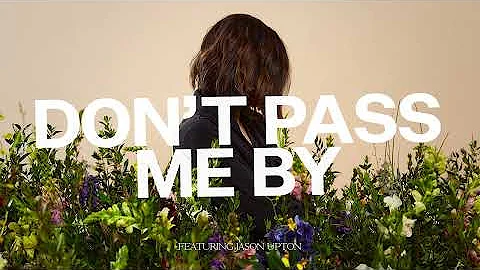 Don't Pass Me By - Kristene DiMarco, feat. Jason U...