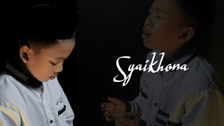 SYAIKHONA - Cover by Muhamad Rafly