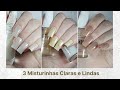 3 Misturinhas Clarinhas Perfeitas pra Noivas | Unhas da Marie