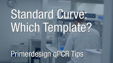 Primerdesign qPCR Tips | Standard Curve: Which Template?