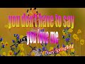 You dont have to say you love me  karaoke version  popularized by dusty springfield