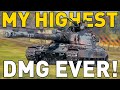 My Highest Damage EVER in World of Tanks!