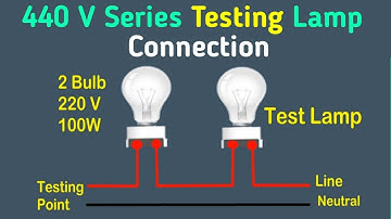 How to Make 440 Volt Series Testing Lamp Easily || Test lamp se kaise check kare