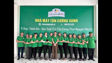 Tập Huấn Sản Xuất Trà Tân Cương Thái Nguyên Theo Phương Pháp Hữu Cơ Tại Nhà Máy Tân Cương Xanh