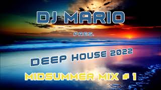 New Deep House Mix - Midsummer #1 - Vol.75