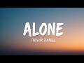 Alone 💔 Trevor Daniel (Nightcore) – Sad Love Story AMV | Emotional Lyrics | Broken Heart Vibes