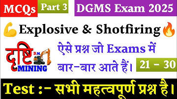 Explosive & Shotfiring || MCQs || Part 3 || Mate, Foreman, Blaster, Sirdar, Overman,1st & 2nd Class
