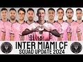 INTER MIAMI SQUAD UPDATE 2024 WITH ANGEL DI MARIA | INTER MIAMI 2024 | ANGEL DI MARIA